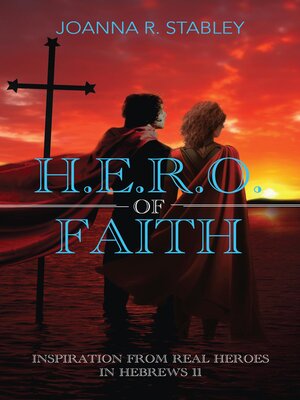 cover image of H.E.R.O. of Faith